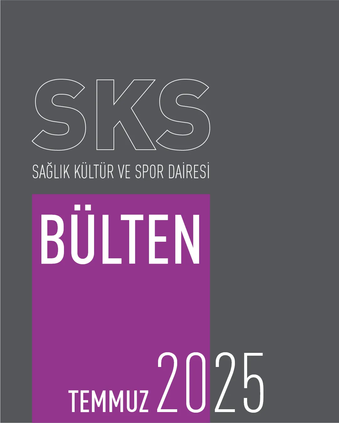Temmuz 2025 Etkinlik Bülteni